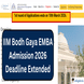 IIM Bodh Gaya EMBA Admission 2026 Deadline Extended; Apply by March 10 @iimbg.ac.in